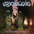 Sacrilege: Within The Prophecy (Vinyl)