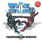 Welle Erdball: Tanzmusik fur roboter 2014
