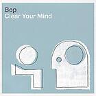 Bop: Clear Your Mind CD