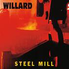 Willard: Steel Mill