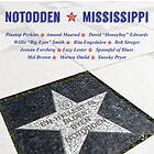 Notodden Mississippi CD