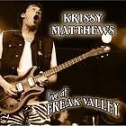 Matthews Krissy: Live At Freaky Valley CD