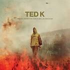 Blanck Mass: Ted K (Original Score)