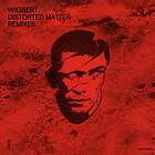 Wigbert: Distorted Matter (Remix) (Vinyl)