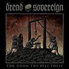 Dread Sovereign: For Doom The Bell Tolls CD