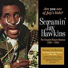 Hawkins Screamin' Jay: Are You One Of Jay's K...