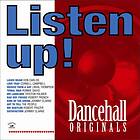 Listen Up! Dancehall