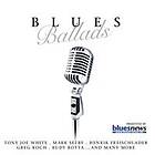 Blues Ballads