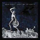 Olney David: Don't Try To Fight It CD
