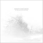 Gibson Kenneth James: In The Fields Of Nothing CD