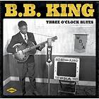 King B B: Three O'clock Blues (Vinyl)