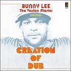 Lee Bunny: Creation Of Dub