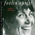 Carlsen Marit: Feelin' Spirit