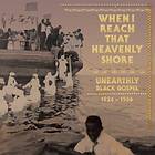 When I Reach That Heavenly Shore CD