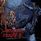 Lunatic Hooker: Embracing The Filth CD