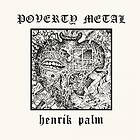 Palm Henrik: Poverty Metal (Red/Ltd) (Vinyl)