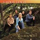Lewis Laurie/The Right Hands: The Golden West CD