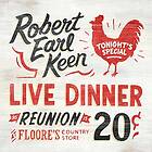 Keen Robert Earl: Live Dinner Reunion CD