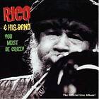 Rico & His Band: You Must Be Crazy CD