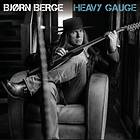 Berge Björn: Heavy Gauge (Vinyl)