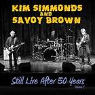 Simmonds Kim & Savoy Brown: Still Live... vol 1 CD