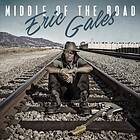 Gales Eric: Middle of the road 2017 CD