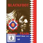 Blackfoot: Live Train Train / Southern Rock's