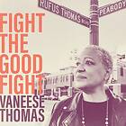 Thomas Vaneese: Fight The Good Fight CD