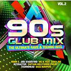 90s Club Mix Vol 2 Ultimate Rave & Techno Hits CD