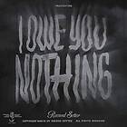 Record Setter: I Owe You Nothing CD