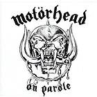 Motörhead: On parole 1979 (Rem) CD