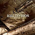 Kill Division: Destructiuve Force (Vinyl)