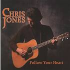 Jones Chris: Follow Your Heart CD