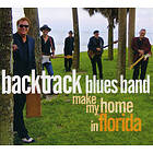 Backtrack Blues Band: Make My Home In Florida... CD