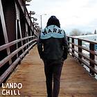 Lando Chill: For Mark Your Son (Vinyl)