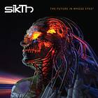 Sikth: Future In Whose Eyes? CD