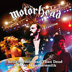 Motörhead: Better Motörhead than dead/Live 2005 CD