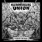 Necromancers Union: Flesh Of The Dead (Vinyl)