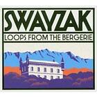 Swayzak: Loops From The Bergerie CD