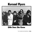 Kursaal Flyers: Little does she know/Complete... CD