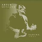 Menezes Artur: Fading Away CD