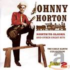 Horton Johnny: North To Alaska And Other Great.