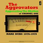 Aggrovators: Aggrovating The Rhythm 76-79 CD