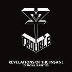 Trouble: Revelation of the insane 1980-94 CD