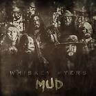 Whiskey Myers: Mud CD