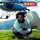 Holt John: Police In Helicopter (Vinyl)