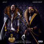 Jay-Z/Kanye West: Road To The Throne Mixtape