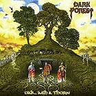 Dark Forest: Oak Ash & Thorn (Vinyl)