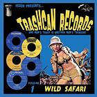 Trashcan Records Vol 1 Wild Safari (Vinyl)