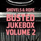 Shovels & Rope: Busted Jukebox 2 CD